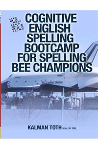 Cognitive English Spelling Bootcamp For Spelling Bee Champions