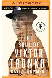 Soul of Viktor Tronko