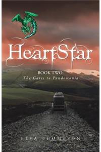 HeartStar: Book Two: The Gates to Pandemonia