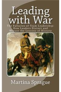 Leading with War