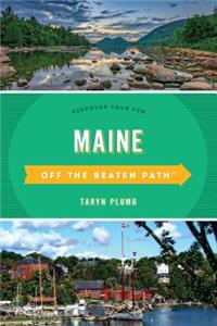 Maine Off the Beaten Path(R)