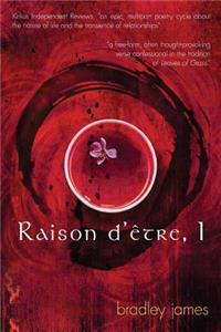 Raison d'être, I