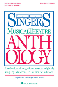 Singer's Musical Theatre Anthology - Children's Edition