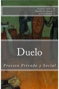 Duelo Proceso Privado y Social