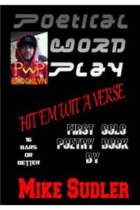 Hit 'Em Wit A Verse