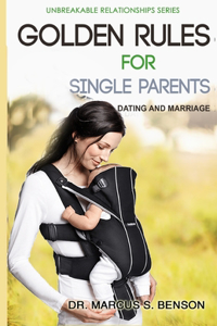 Golden Rules For Single Parents