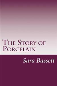 Story of Porcelain
