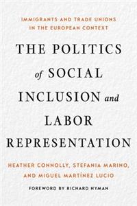 Politics of Social Inclusion and Labor Representation