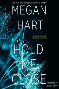Hold Me Close Lib/E