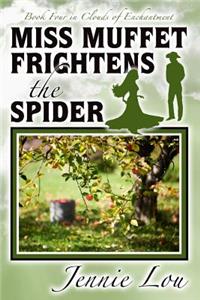 Miss Muffet Frightens the Spider