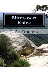 Bittersweet Ridge