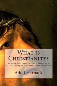 What is Christianity?