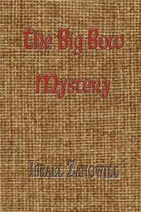 The Big Bow Mystery