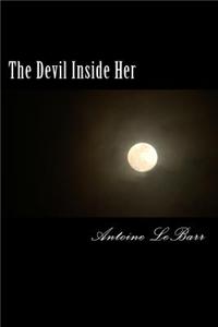 The Devil Inside Her