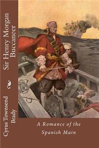 Sir Henry Morgan Buccaneer