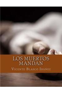 Los muertos mandan