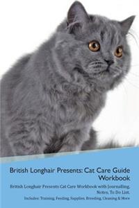 British Longhair Cat Presents