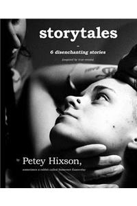 Storytales: 6 Disenchanting Stories