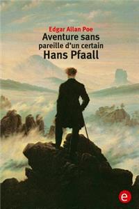 Aventure sens pareille d'un certain Hans Pfaall