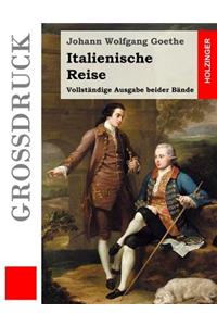 Italienische Reise (Großdruck)