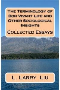 Terminology of Bon Vivant Life and Other Sociological Insights