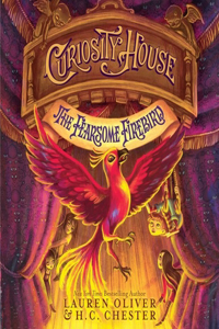 Curiosity House: The Fearsome Firebird