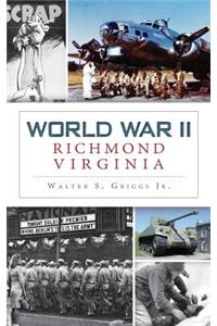World War II Richmond, Virginia