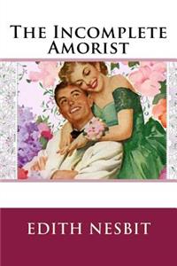 Incomplete Amorist