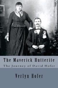 The Maverick Hutterite
