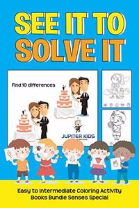See It to Solve It