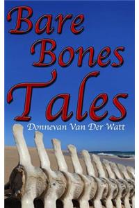 Bare Bones Tales