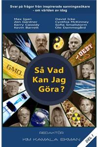 S� Vad Kan Jag G�ra?