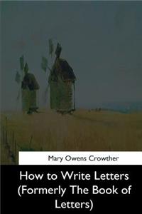 How to Write Letters