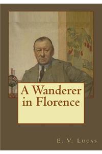 A Wanderer in Florence
