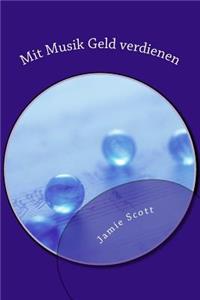 Mit Musik Geld Verdienen