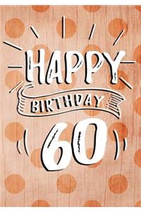 Happy Birthday 60