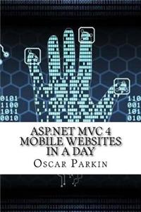 ASP.NET MVC 4 Mobile Websites In a Day