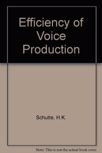 Efficiency of Voice Production