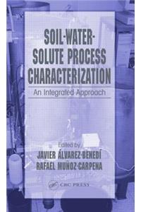 Soil-Water-Solute Process Characterization: An Integrated Approach