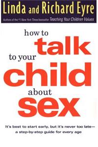 How to Talk to Your Child About Sex