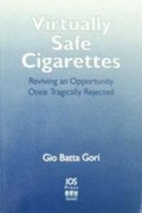 Virtually Safe Cigarettes