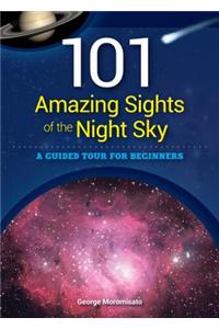 101 Amazing Sights of the Night Sky