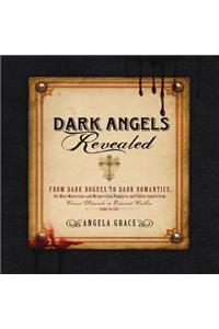 Dark Angels Revealed