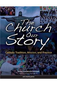 Church: Our Story