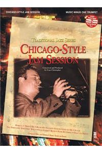 Chicago-Style Jam Session - Traditional Jazz Series: Music Minus One Trumpet Deluxe 2-CD Set