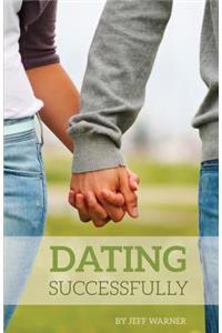Dating Successfully