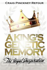 King's Genetic Memory