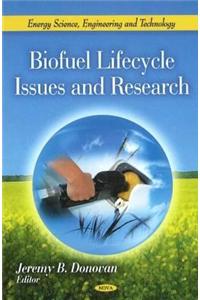 Biofuel Lifecycle Issues & Research