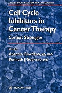 Cell Cycle Inhibitors in Cancer Therapy