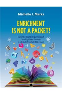 Enrichment is not a Packet!